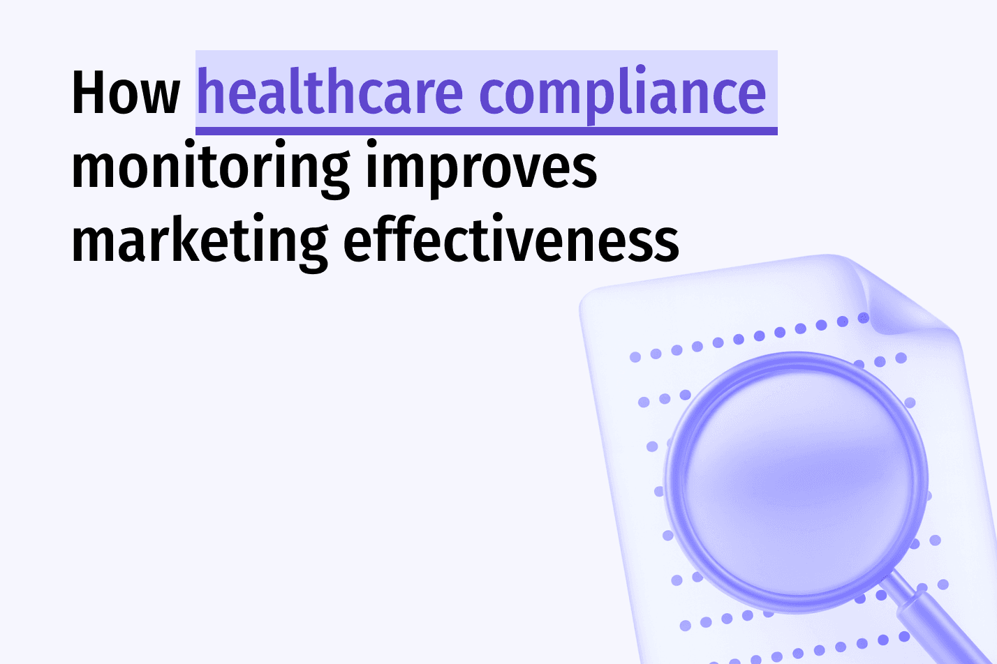 Purple magnifying glass over a document with dotted lines