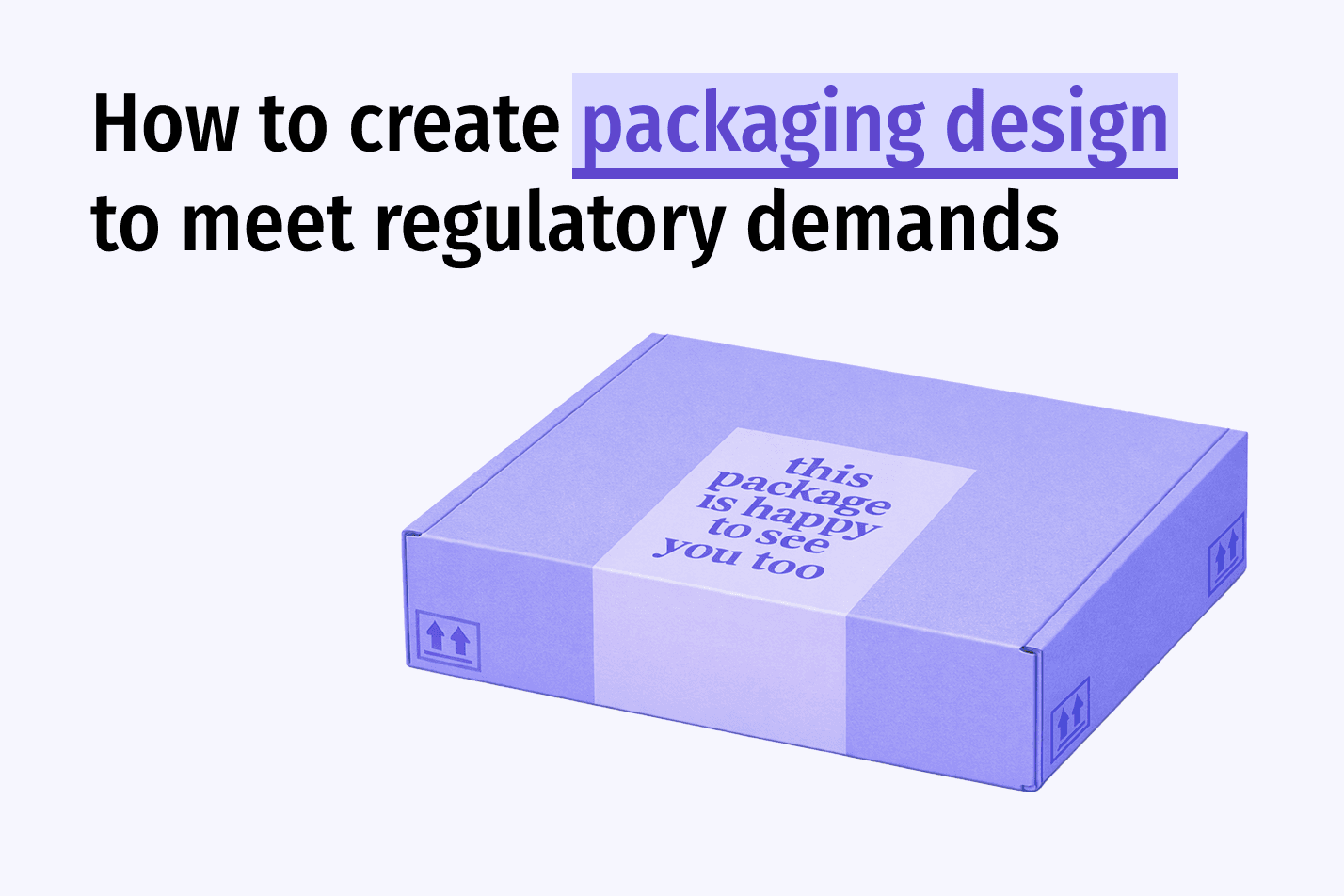 Lavender mailer box with a playful message on its label