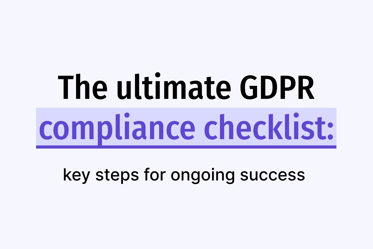 Text-only graphic with the compliance checklist phrase highlighted in purple