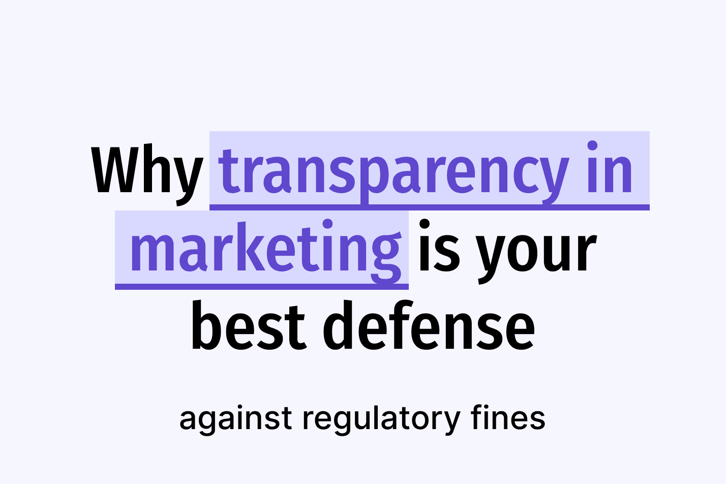 Text-only graphic with the phrase transparency in marketing highlighted in purple